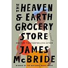 The Heaven & Earth Grocery Store