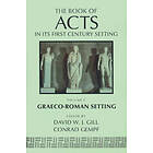 David W J Gill, Conrad Gempf: The Book of Acts in its Graeco-Roman Setting