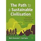 Mark Diesendorf, Rod Taylor: The Path to a Sustainable Civilisation