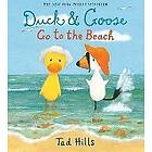 Tad Hills: Duck & Goose Go to the Beach