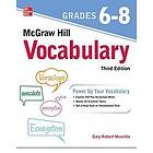 Gary Muschla: McGraw Hill Vocabulary Grades 6-8, Third Edition