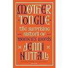 Jenni Nuttall: Mother Tongue