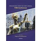 Magnus Kristoffersson: Proceedings from the First Annual International FIRE Conf