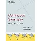 William Barker: Continuous Symmetry: From Euclid to Klein