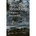 August Strindberg: En dåres försvarstal