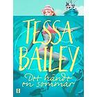 Tessa Bailey - Det hände en sommar