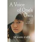 The School of Life: A Voice of One's Own