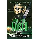 Angus Donald: King of the North