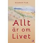 Elisabeth Frisk: Allt är om Livet