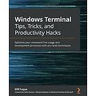 Will Fuqua: Windows Terminal Tips, Tricks, and Productivity Hacks