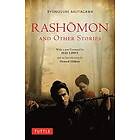 Ryunosuke Akutagawa, Seiji Lippit: Rashomon and Other Stories