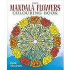 Mandala The Flowers Colouring Book