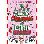 The Completely Chaotic Christmas of Lottie Brooks