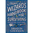 Frugal Wizard's Handbook for Surviving Medieval England