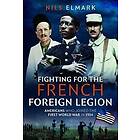 Fighting for the French Foreign Legion