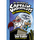 The Adventures of Captain Underpants (Now with a Dog Man Comic!): 25 1/2 Anniversary Edition