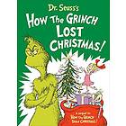 Dr. Seuss's How the Grinch Lost Christmas!