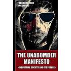 The Unabomber Manifesto (New Edition 2023)