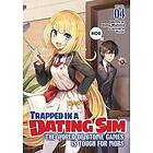 Trapped in a Dating Sim: The World of Otome Games is Tough for Mobs (Light Novel) Vol. 4