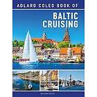 The Adlard Coles Book of Baltic Cruising