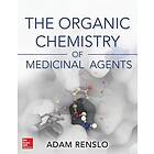 Organic Chemistry of Medicinal Agents