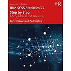 IBM SPSS Statistics 27 Step by Step