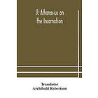 St. Athanasius on the incarnation