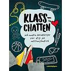Klasschatten och andra berättelser för dig på mellanstadiet