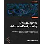 Designing the Adobe InDesign Way