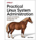 Practical Linux System Administration