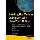 Building the Modern Workplace with SharePoint Online