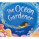 The Ocean Gardener