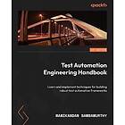 Test Automation Engineering Handbook
