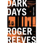 Dark Days: Fugitive Essays