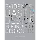 Evidence-Based Design for Interior Designers