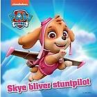 Skye bliver stuntpilot Paw Patrol