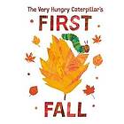 The Very Hungry Caterpillar's First Fall