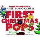 John Thompson's Piano Course First Christmas Pops