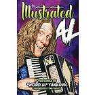 THE ILLUSTRATED AL: The Songs of 'Weird Al' Yankovic