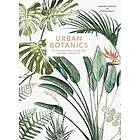 Urban Botanics Engelska Hardback