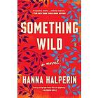 Hanna Halperin: Something Wild