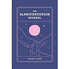 Kelsey Layne: The Manifestation Journal