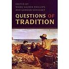 Mark Phillips, Gordon Schochet: Questions of Tradition