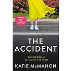 Katie McMahon: The Accident