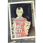 Pernilla Elmquist: Hel & ren