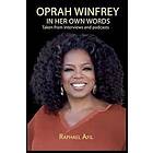 Oprah Winfrey In Her Own Words