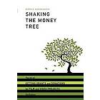 Shaking the Money Tree