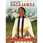 It's Her Story Sacajawea a Graphic Novel