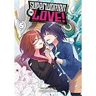 Superwomen in Love! Honey Trap and Rapid Rabbit Vol. 5