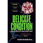 Delicate Condition